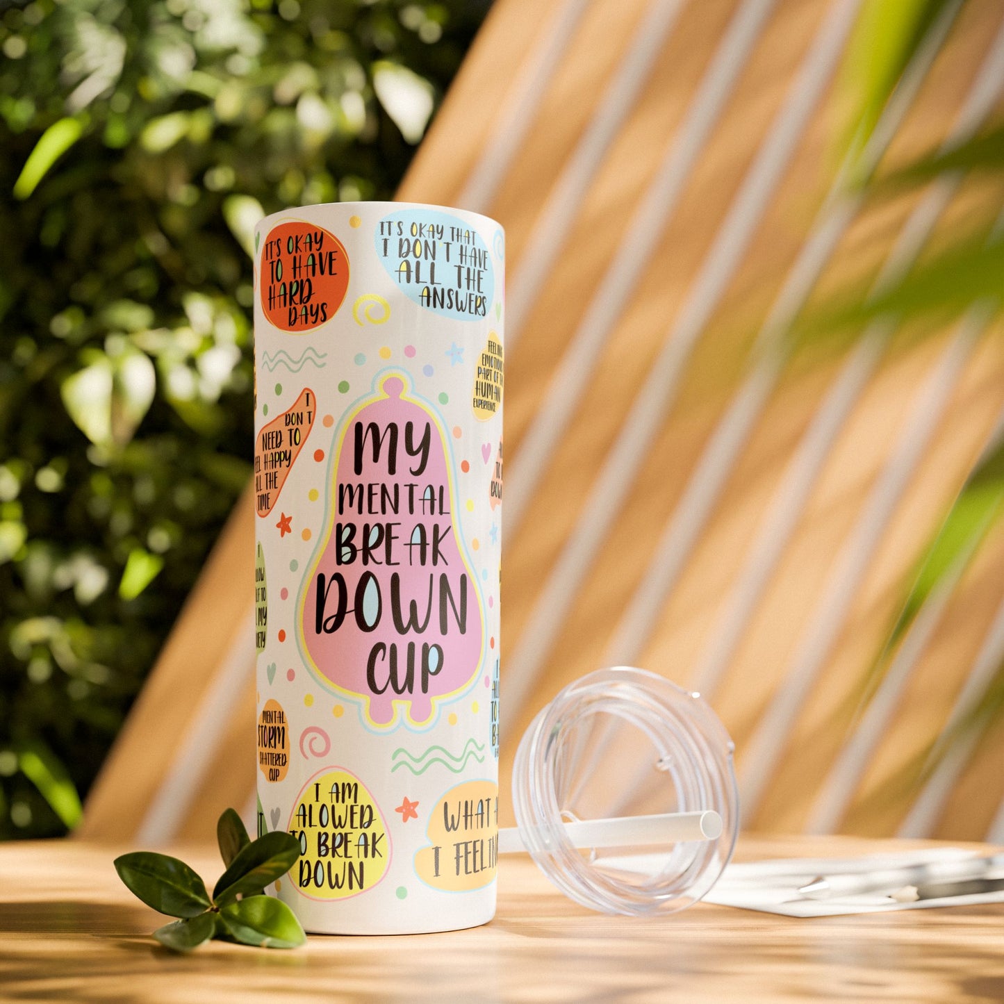 Tumbler Cup - My Mental Breakdown Design, 20oz