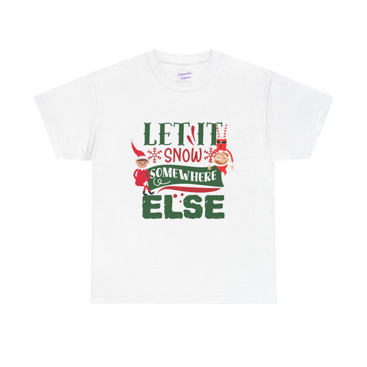 Let It Snow Unisex Tee